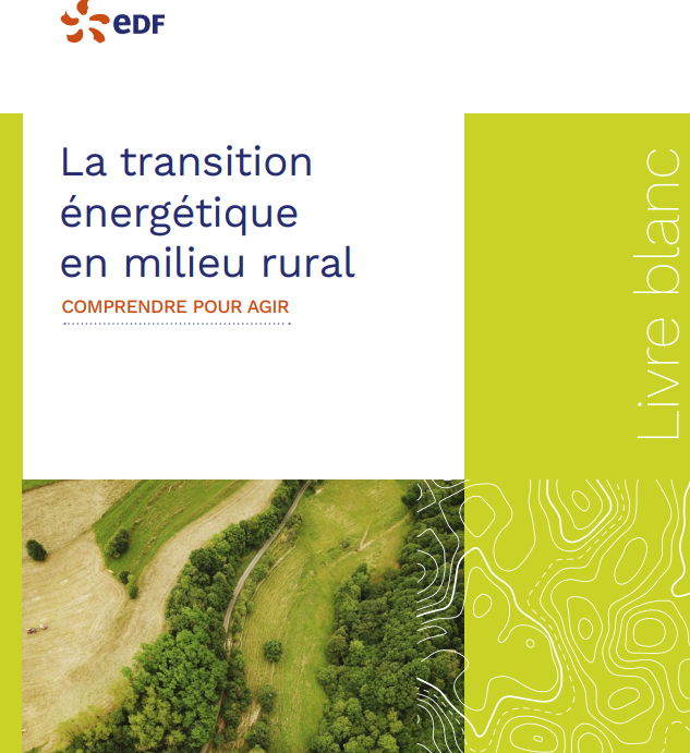 EDF présente son livre blanc sur la transition énergétique en milieu rural