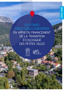 Les fonds structurels européens en appui du financement de la transition écologique des Petites Villes - AFL / APVF  - Décembre 2022 - septembre 08
