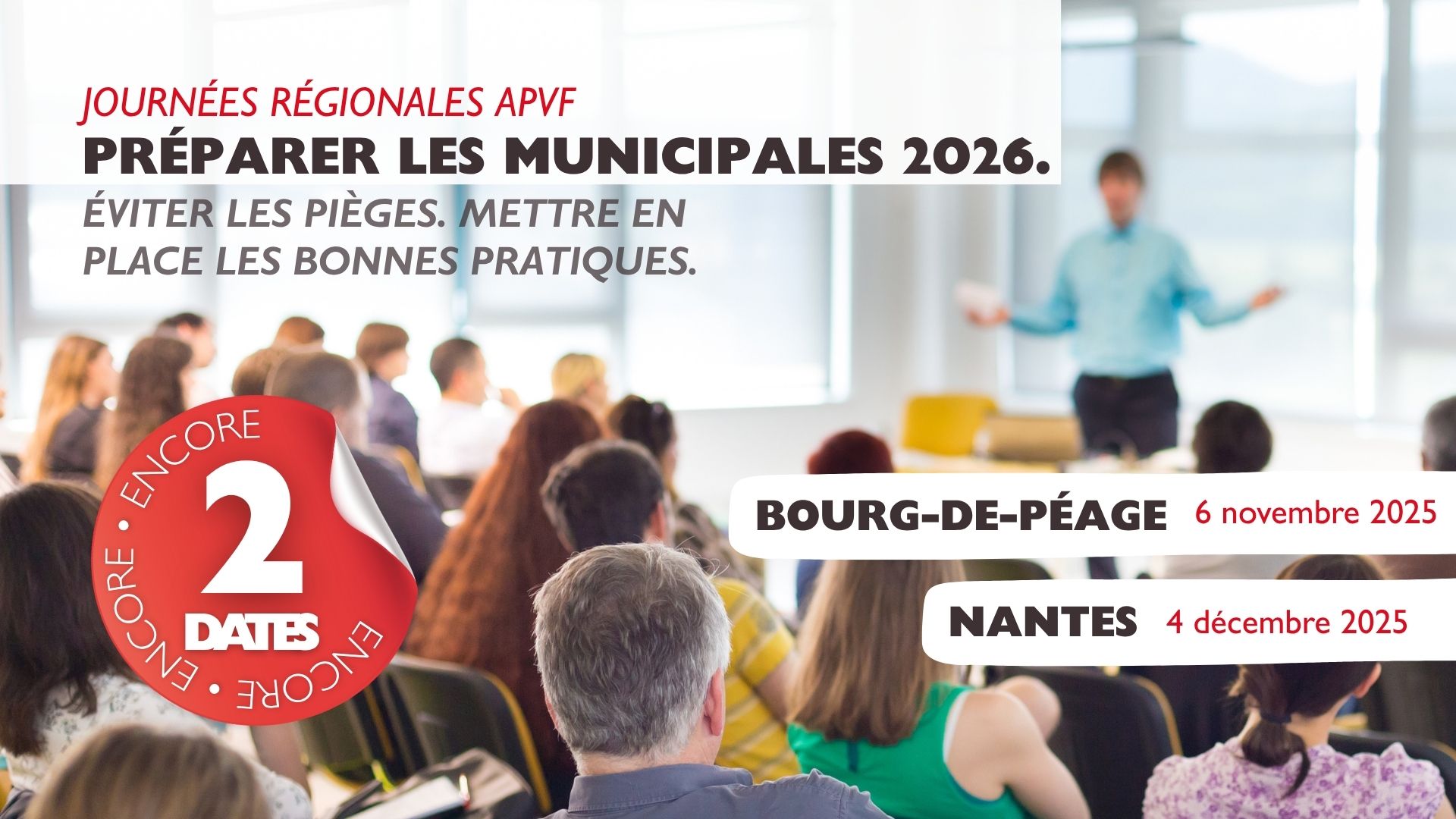 Rencontres régionales de l’APVF : « Préparer les élections de 2026 : pièges à éviter et bonnes pratiques »