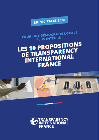 Transparency international propose 10 engagements pour "faire de l'int&eacute;grit&eacute; un choix politique"