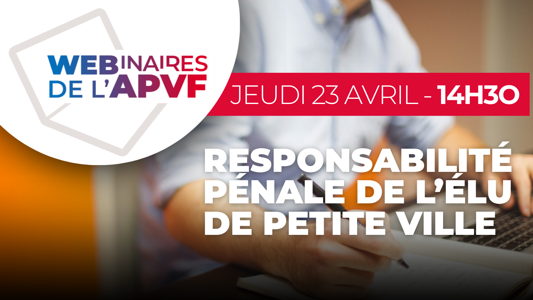 La responsabilité pénale de l’élu de petite ville : éviter les pièges et se protéger